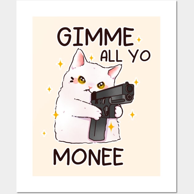 Gun Cat Gimme All Yo Money Wall Art by xiaoweii